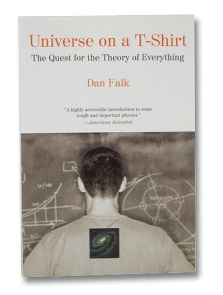 Universe on a T-Shirt: The Quest for the Theory of Everything