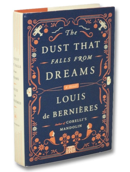 The Dust That Falls from Dreams: A Novel