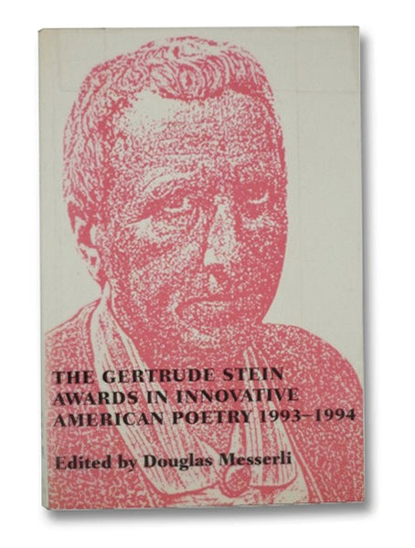 The Gertrude Stein Awards in Innovative American Poetry 1993-1994