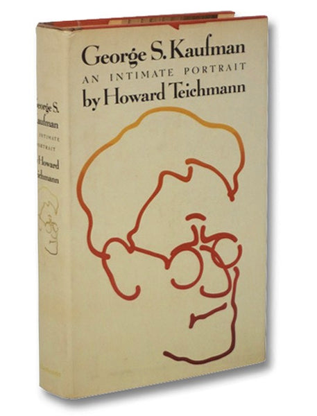George S. Kaufman: An Intimate Portrait