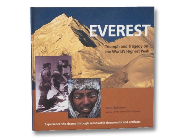 Everest: Triumph and Tragedy on the World's Highest Peak