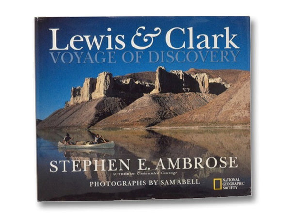 Lewis & Clark: Voyage of Discovery (National Geographic Society)