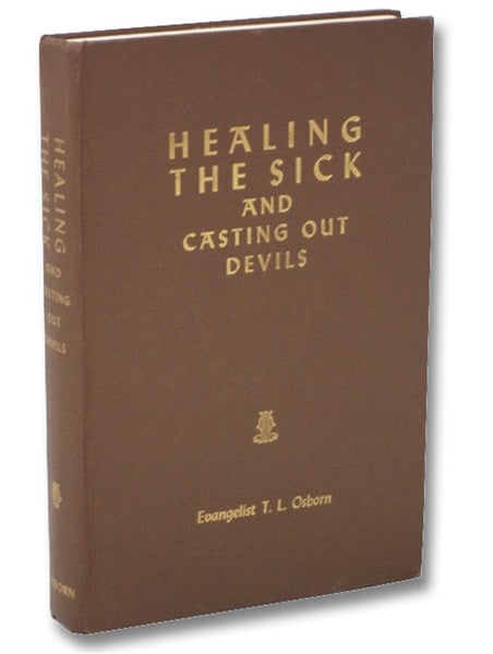 Healing the Sick and Casting Out Devils