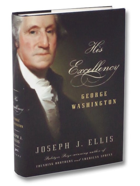 His Excellency: George Washington