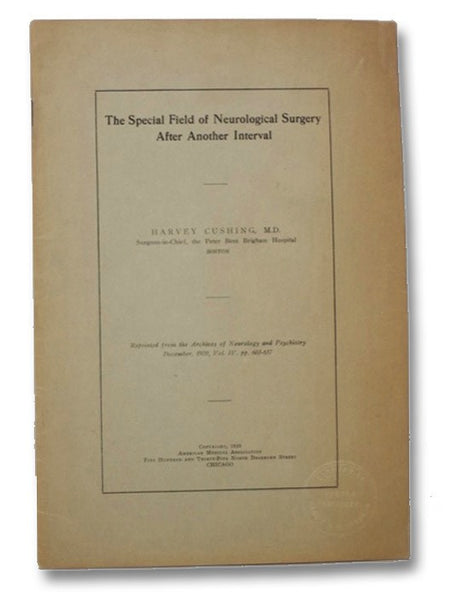 The Special Field of Neurological Surgery After Another Interval