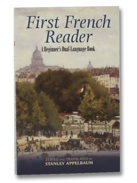 First French Reader: A Beginner's Dual-Language Book