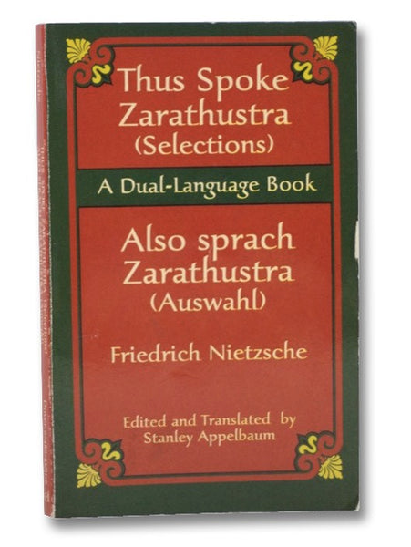 Thus Spoke Zarathustra (Selections) / Also sprach Zarathustra (Auswahl): A Dual-Language Book