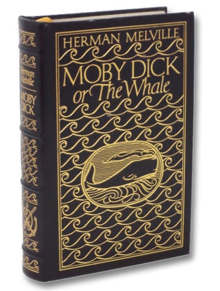 Moby Dick; or, The Whale (The 100 Greatest Books Ever Written)