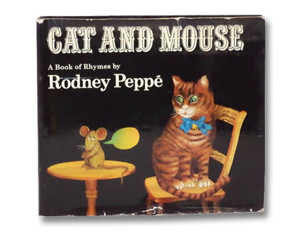 Cat and Mouse: A Book of Rhymes