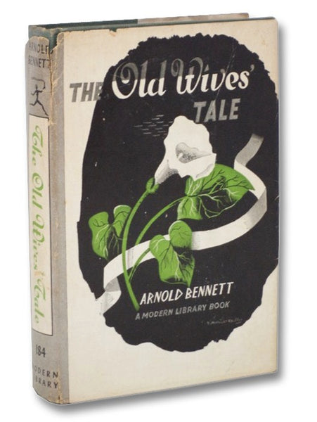 The Old Wives' Tale (The Modern Library of the World's Best Books ML 184)