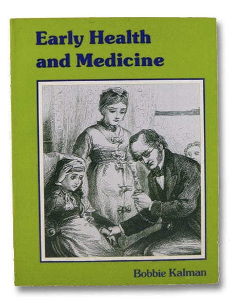 Early Health and Medicine (The Early Settler Life Series)
