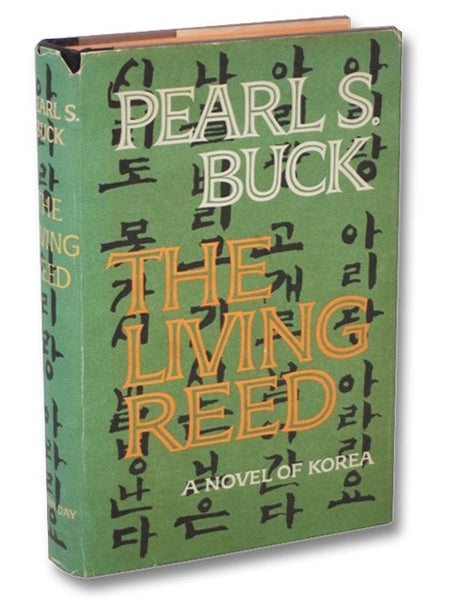 The Living Reed: A Novel of Korea