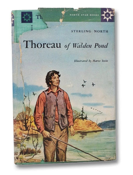 Thoreau of Walden Pond (North Star Books, No. 8)