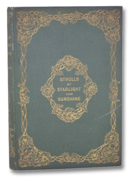 Strolls by Starlight and Sunshine