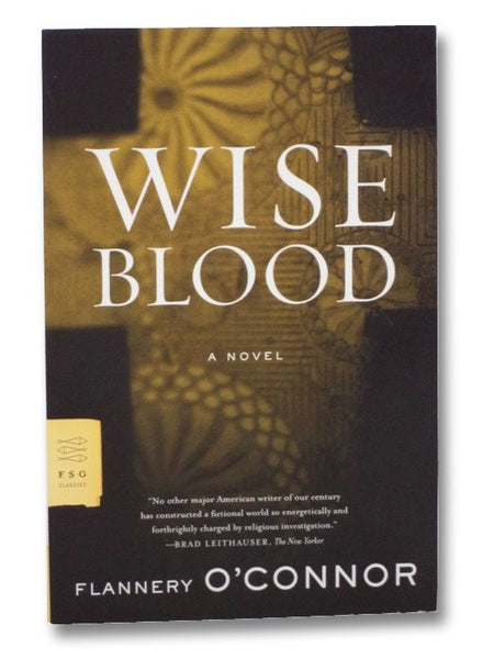 Wise Blood: A Novel