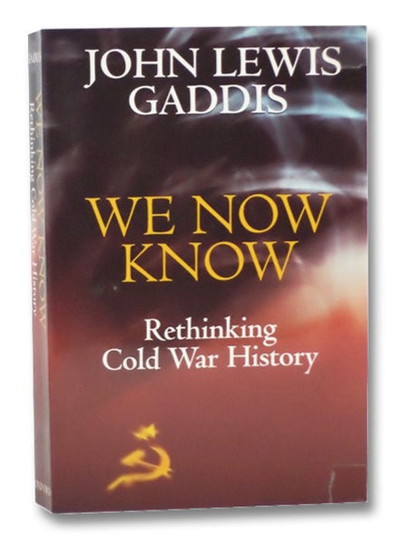 We Now Know: Rethinking Cold War History (A Council on Foreign Relations Book)