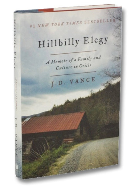 Hillbilly Elegy: A Memoir of a Family and Culture in Crisis