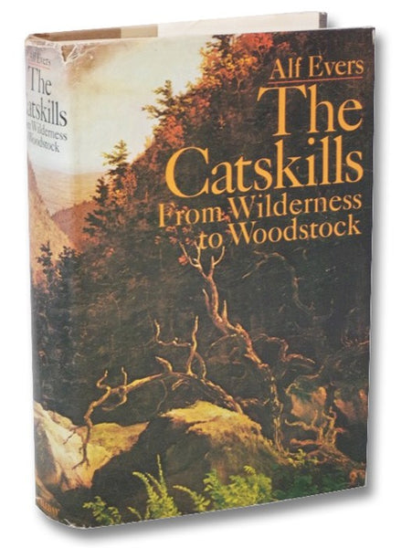 The Catskills: From Wilderness to Woodstock