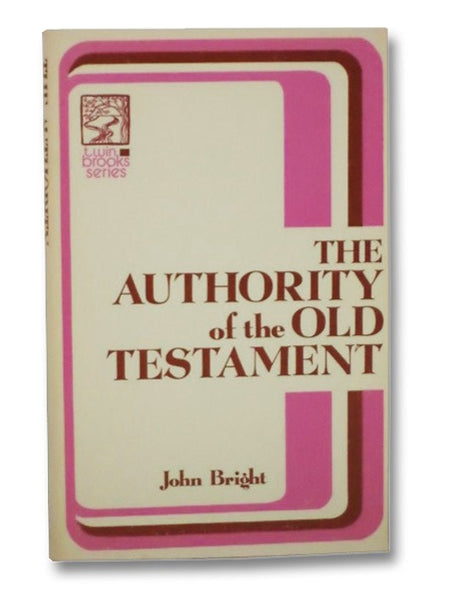 The Authority of the Old Testament