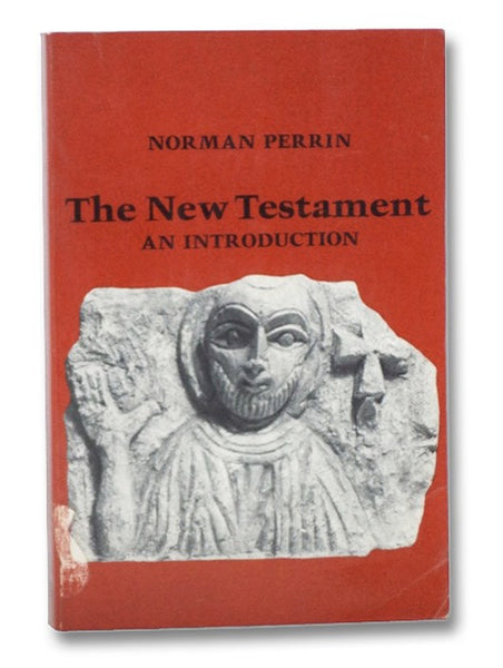 The New Testament, an Introduction: Proclamation and Parenesis, Myth and History
