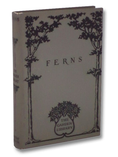 Ferns: And How to Grow Them (The Garden Library)