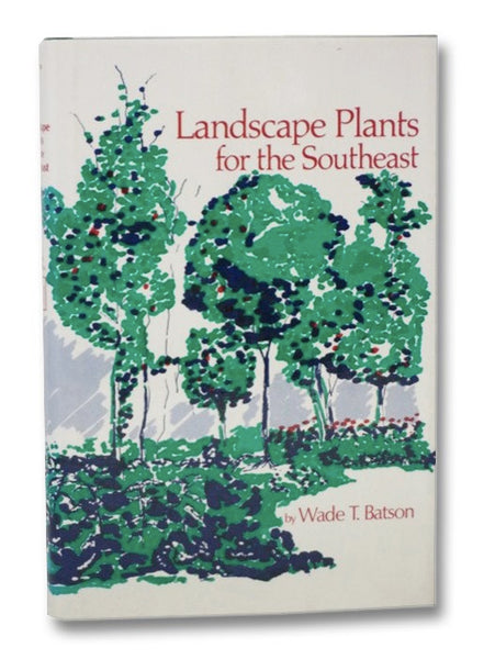 Landscape Plants for the Southeast
