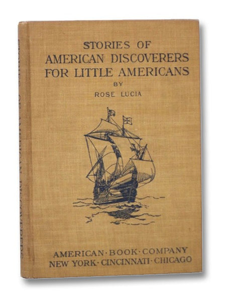 Stories of American Discoverers for Little Americans