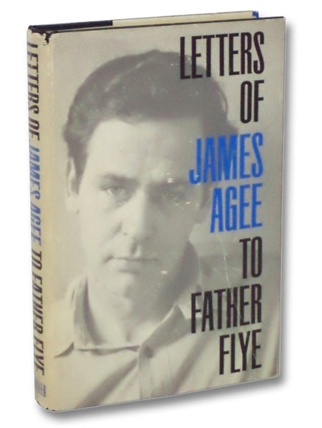 Letters of James Agee to Father Flye