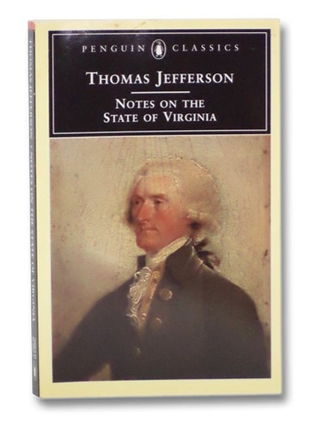 Notes on the State of Virginia (Penguin Classics)
