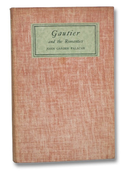 Gautier and the Romantics