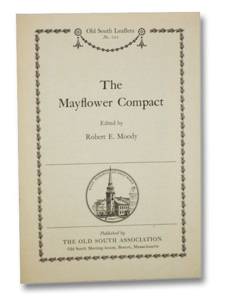 The Mayflower Compact (Old South Leaflets, No. 225)