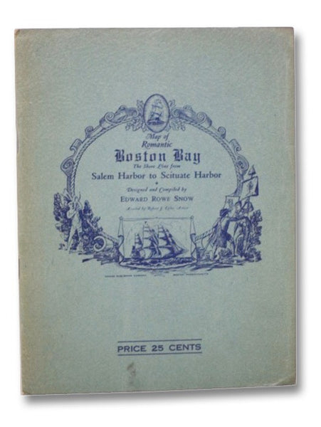 Map of Romantic Boston Bay: The Shore Line from Salem Harbor to Scituate Harbor
