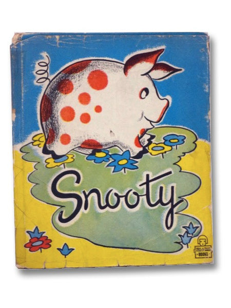 The Story of Snooty the Pig Who Was Proud