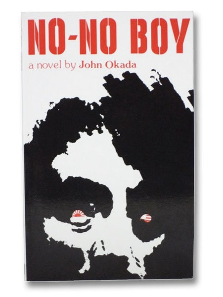 No-No Boy (Classics of Asian American Literature)