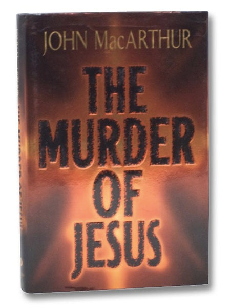 The Murder of Jesus