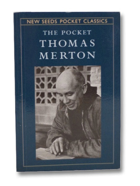 The Pocket Thomas Merton (New Seeds Pocket Classics)