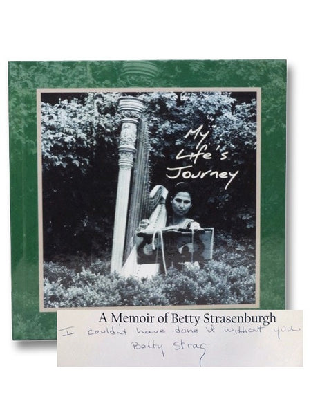 My Life's Journey: A Memoir of Betty Strasenburgh