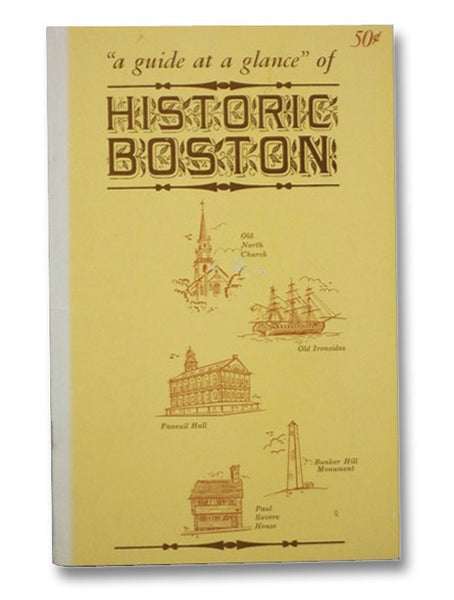 "A Guide at a Glance" of Historic Boston