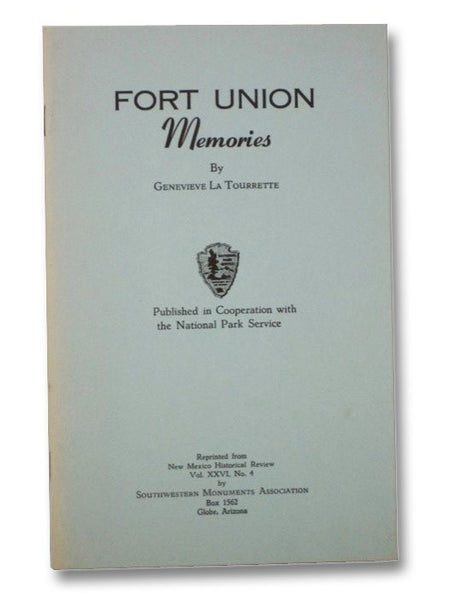 Fort Union Memories