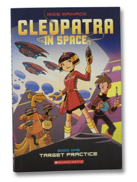 Target Practice (Cleopatra in Space, Book 1)