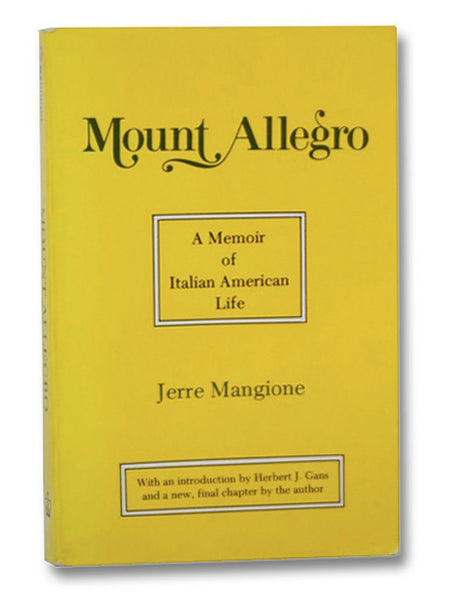 Mount Allegro: A Memoir of Italian American Life