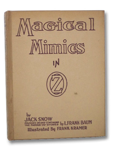Magical Mimics in Oz (Oz Series Book 37)
