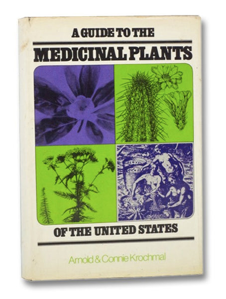 A Guide to the Medicinal Plants of the United States