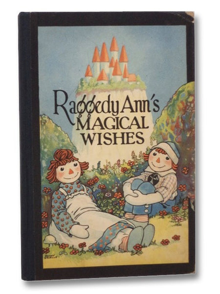 Raggedy Ann's Magical Wishes