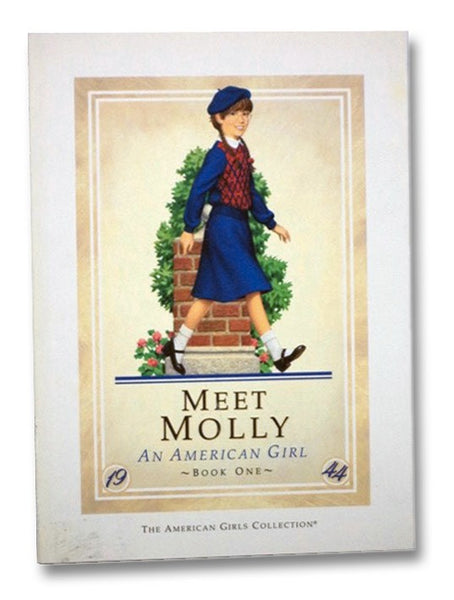 Meet Molly: An American Girl (The American Girls Collection, Book 1)