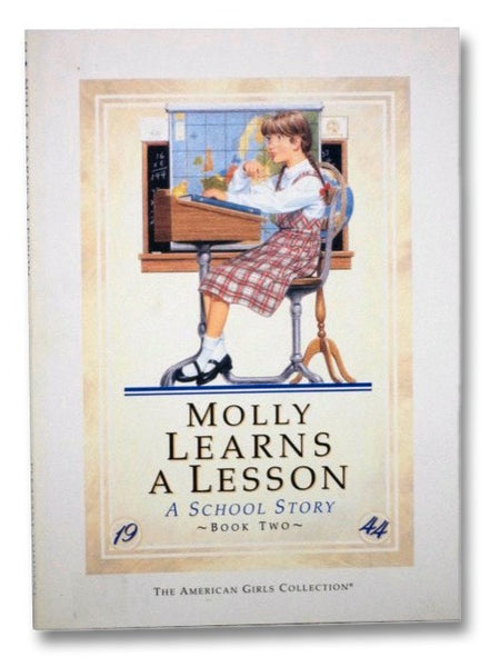 Molly Learn's a Lesson: A School Story (The American Girls Collection, Book 2)