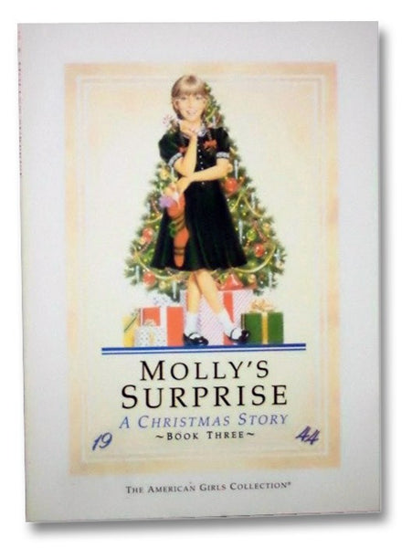Molly's Surprise: A Christmas Story (The American Girls Collection, Book 3)