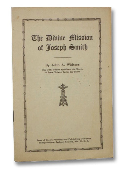 The Divine Mission of Joseph Smith