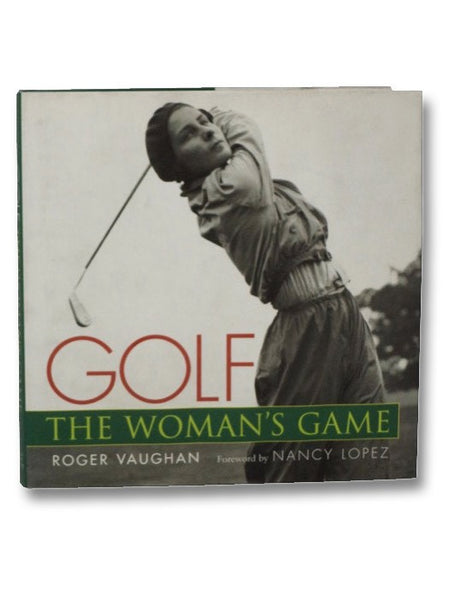 Golf: The Woman's Game