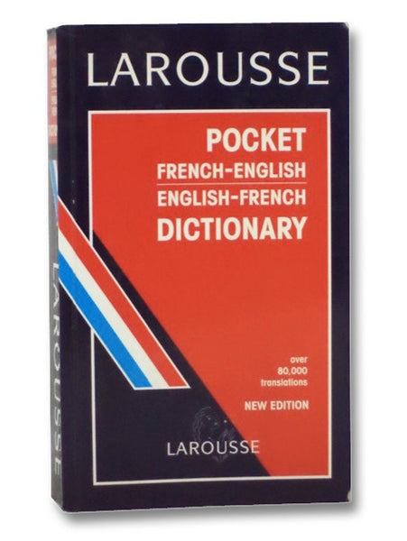 Larousse Pocket French-English English-French Dictionary / Larousse de Poche Dictionnaire Francais-Anglais Anglais-Francais